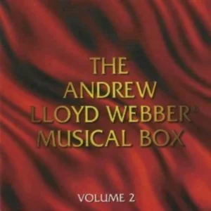 The Andrew Lloyd Webber Musical Box Volume 2