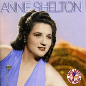 Anne Shelton - Great British Song Stylist