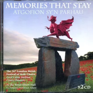 Memories That Stay / Festival Of Male Choirs