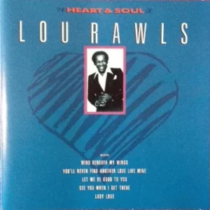 The Heart And Soul Of Lou Rawls