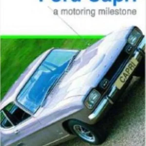 FORD CAPRI: TREND SETTER