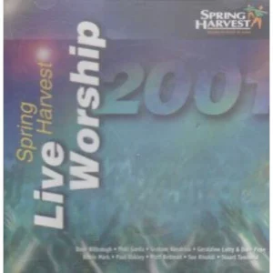 Spring Harvest Live Worship 2001