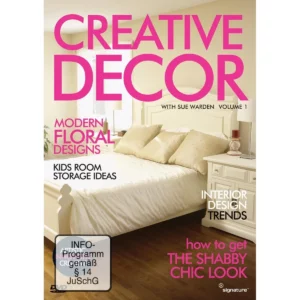 Creative Decor With Sue Warden: Volume 1