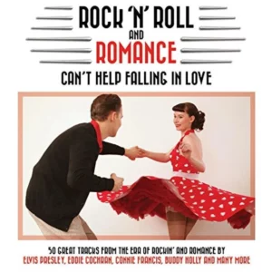 Rock N Roll And Romance - Can t Help Falling In Love