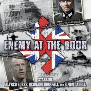 Enemy At The Door - The Complete Series