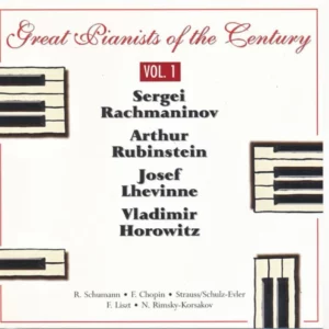 Great Pianists Of The Century vol 1