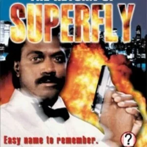 The Return Of Superfly