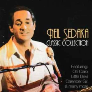 Neil Sedaka - Classic Collection