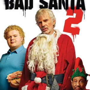 Bad Santa 2