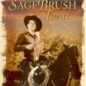 John Wayne Sagebrush Trail