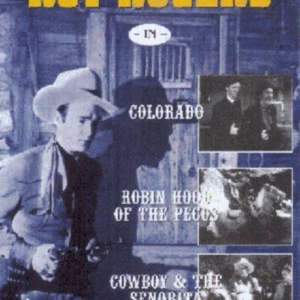 Colorado/Robin Hood Of The Pecos/Cowboy And The Senorita