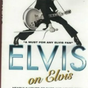 Elvis on Elvis: Elvis talks...