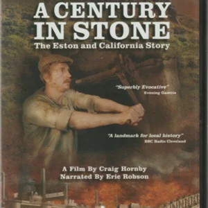 A Century In Stone - The Eston and California Story