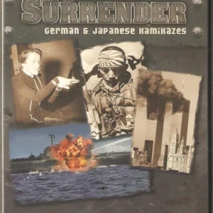 NO SURRENDER GERMAN & JAPANESE KAMIKAZES