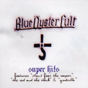 Super Hits Greatest Hits of Blue Oyster Cult