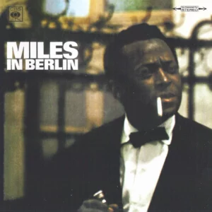 Miles In Berlin