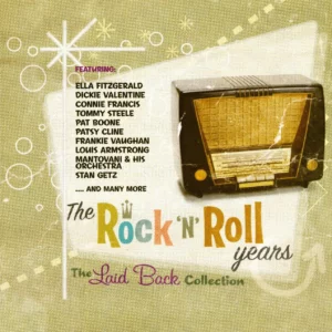 The Rock 'N' Roll Years - The Laid Back Collection