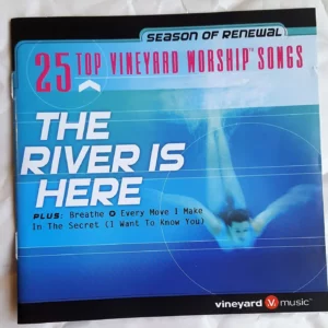 The River is Here.25 Top Vineyard Worship Songs