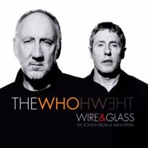 Wire & Glass (Six Songs From A Mini-Opera)