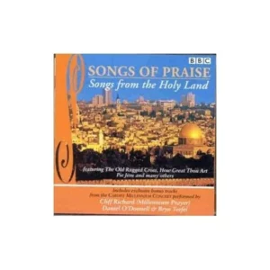 Songs of Praise - Songs from the Holy Land