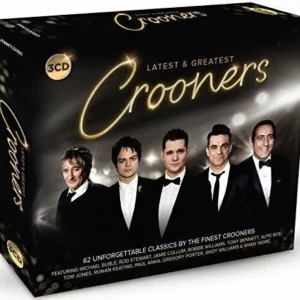 Latest & Greatest Crooners