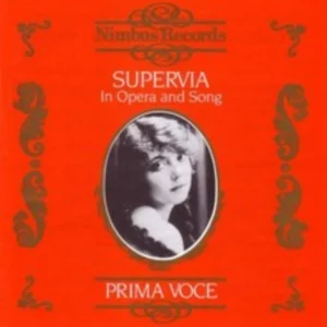 Supervia - In Opera And Song 1927-1932