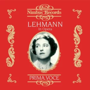 Lotte Lehmann in Opera Vol 1