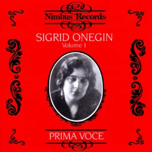 Sigrid Onegin, Vol.1 (1911-1914)