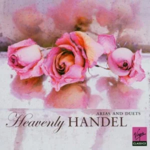 Heavenly Handel: Arias and Duets
