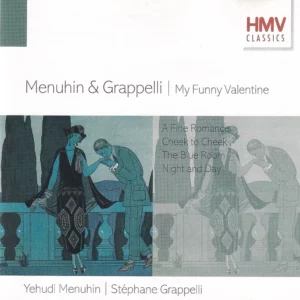 Menuhin & Grappelli: My Funny Valentine