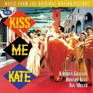 Kiss Me Kate - Music From The Original Motion Picture