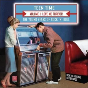 Teen Time Vol. 1: Love Me Forever