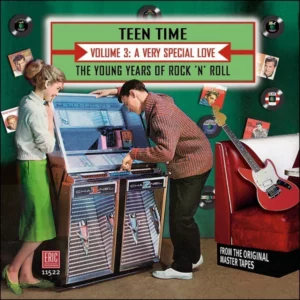 Teen Time: The Young Years Of Rock & Roll Volume 3