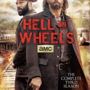 HELL ON WHEELS: COMPLETE THIRD SEASON