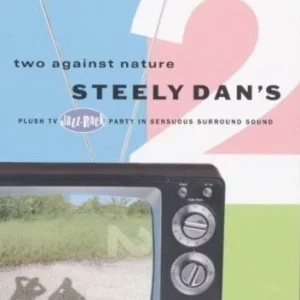 Steely Dan: Two Against Nature