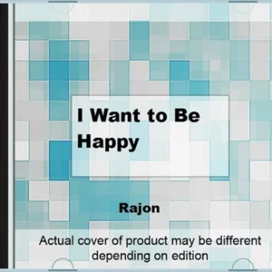I Want to Be Happy
