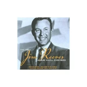 The Only Jim Reeves Album You'll Ever Need