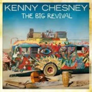 Kenny Chesney the Big Revival