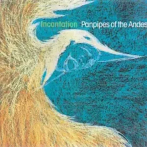 Incantation: Panpipes Of The Andes