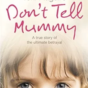 Dont Tell Mummy