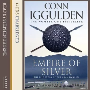 Empire of Silver (Conqueror, Book 4)