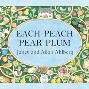 Each Peach Pear Plum