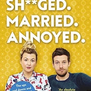 Sh**ged. Married. Annoyed.