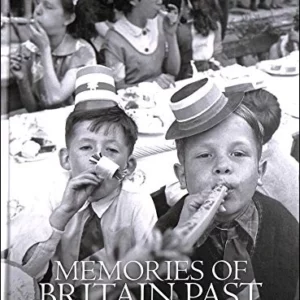 Memories of Britain Past