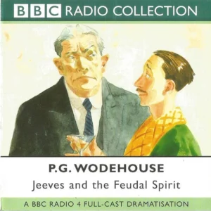 Jeeves And The Feudal Spirit