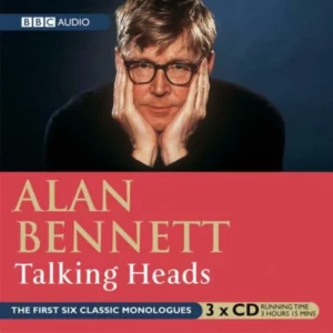 Alan Bennett : Talking Heads Vol. 1
