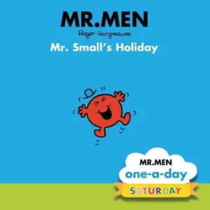 Saturday: Mr. Small's Holiday