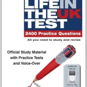 Life in the UK Test: 2,400 Practice Questions
