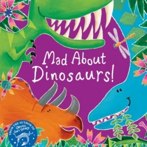 Mad About Dinosaurs!