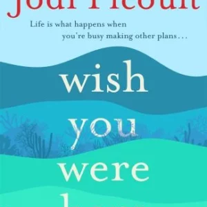 Wish You Were Here